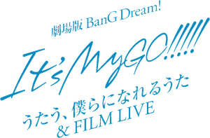 BanG Dream! It's MyGO!!!!! Movie 2's poster