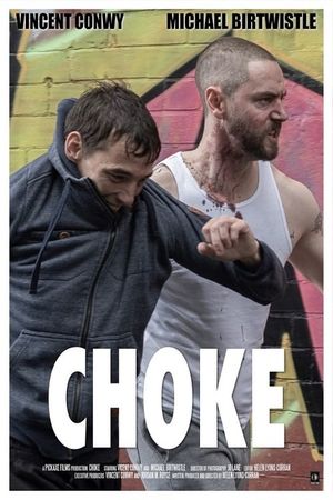 Choke's poster