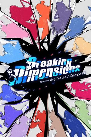 Hololive English 2nd Concert - Breaking Dimensions Day 1's poster
