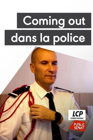 Coming out dans la police's poster