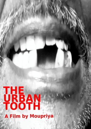 The Urban Tooth's poster