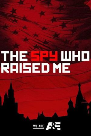 The Spy Who Raised Me's poster