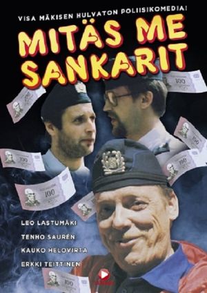 Mitäs me sankarit's poster