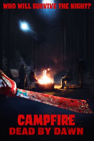 Campfire Dead by Dawn's poster