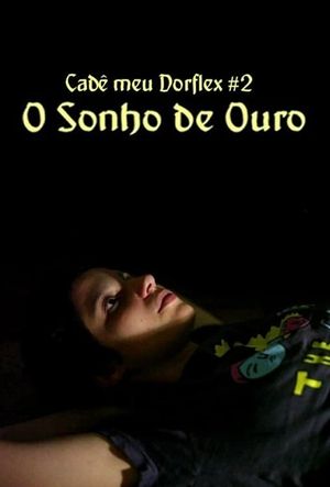 O Sonho de Ouro's poster