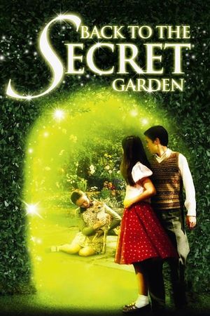 Back to the Secret Garden's poster