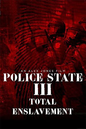 Police State 3: Total Enslavement's poster