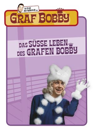 Das süsse Leben des Grafen Bobby's poster