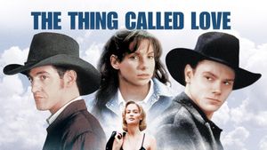 The Thing Called Love's poster