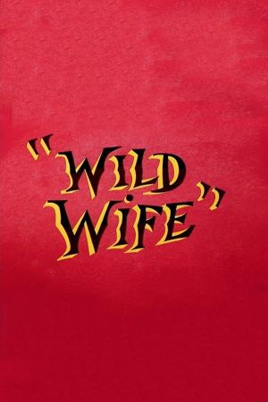 Wild Wife's poster