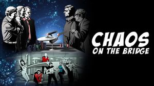 Chaos on the Bridge's poster