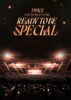 TWICE 5TH WORLD TOUR 'READY TO BE' in JAPAN SPECIAL's poster