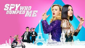 The Spy Who Dumped Me's poster