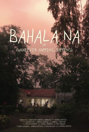 Bahala Na's poster