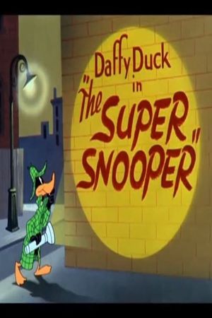 The Super Snooper's poster