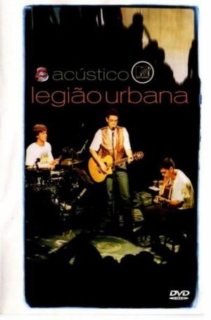 Acústico MTV: Legião Urbana's poster