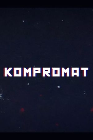 Kompromat: A John Sweeney Film's poster