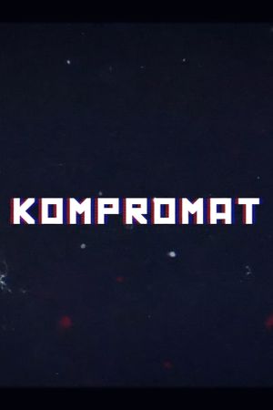 Kompromat: A John Sweeney Film's poster