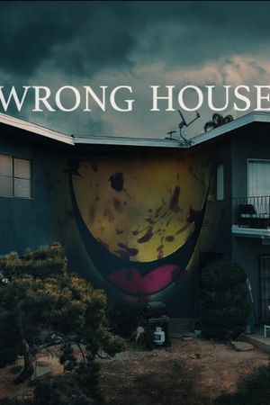 Wrong House's poster