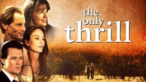 The Only Thrill's poster