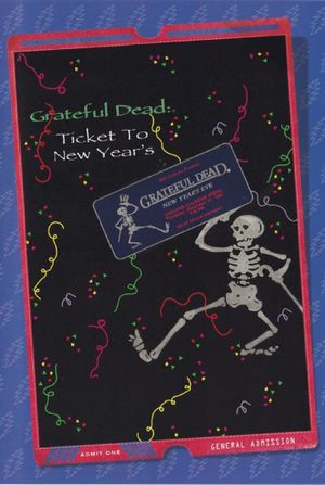 Grateful Dead: Ticket to New Year's Eve Concert's poster