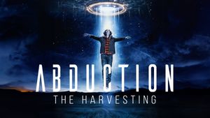 Abduction: The Harvesting's poster