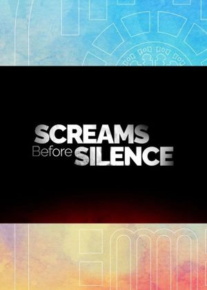 Screams Before Silence's poster