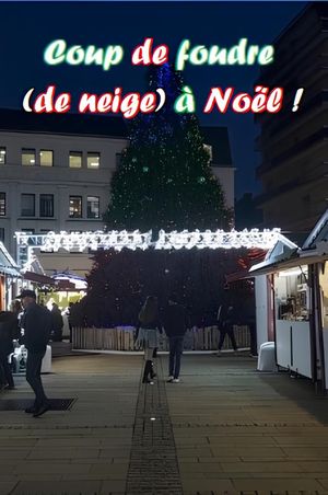Coup de foudre (de neige) à Noël !'s poster