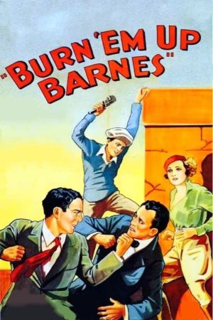 Burn 'Em Up Barnes's poster