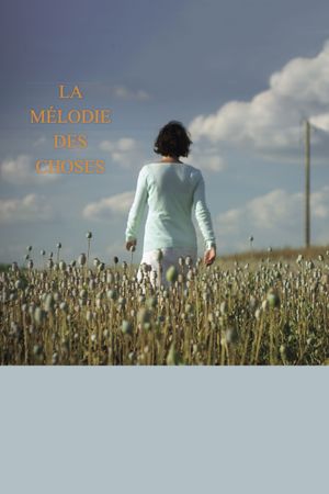 La mélodie des choses's poster