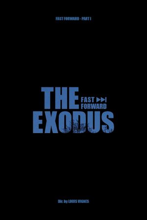 L'Exode - Fast Forward Pt.1's poster