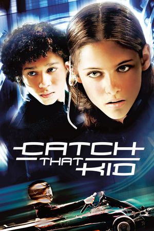 Catch That Kid's poster