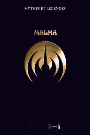 Magma - Myths and Legends Volume IV's poster image