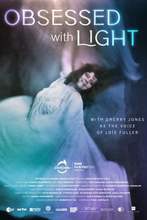 Loïe Fuller: Obsessed with Light's poster