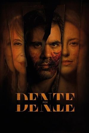 Dente por Dente's poster