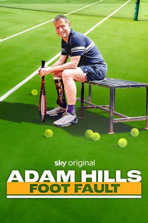 Adam Hills: Foot Fault's poster