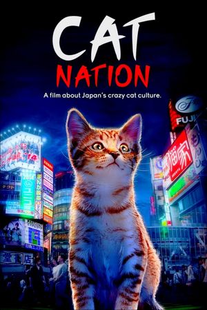 Cat Nation: A Film About Japan's Crazy Cat Culture's poster