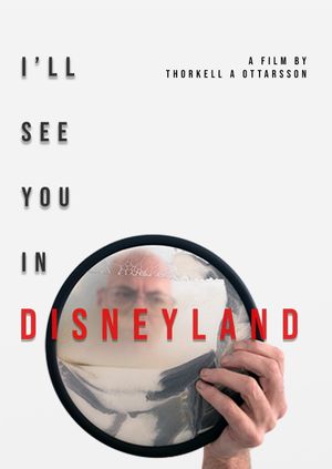 I'll See You in Disneyland's poster image