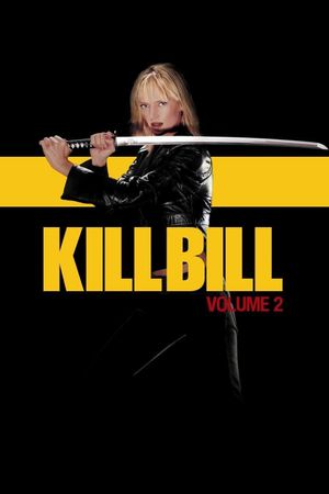 Kill Bill: Vol. 2's poster