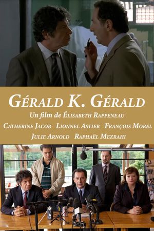 Gérald K. Gérald's poster