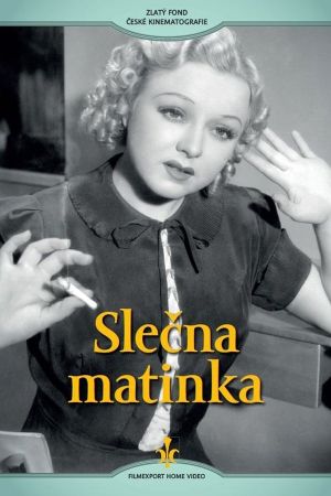 Slecna matinka's poster image