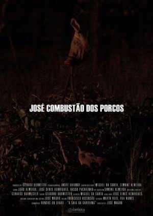 José Combustão dos Porcos's poster