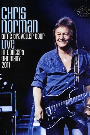 Chris Norman - Time Traveller Tour Live In Concert  Germany 2011's poster