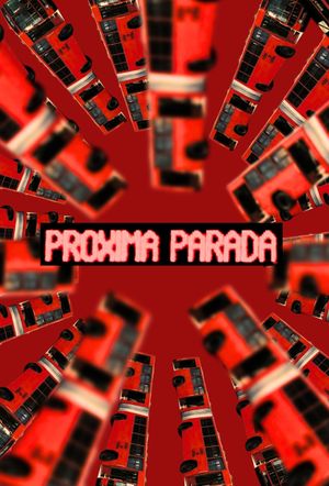 Próxima Parada's poster