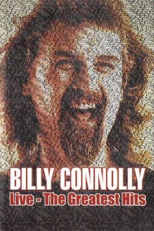 Billy Connolly: Live - The Greatest Hits's poster image