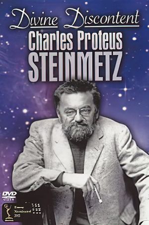 Divine Discontent: Charles Proteus Steinmetz's poster image