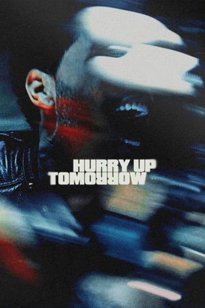 Hurry Up Tomorrow's poster