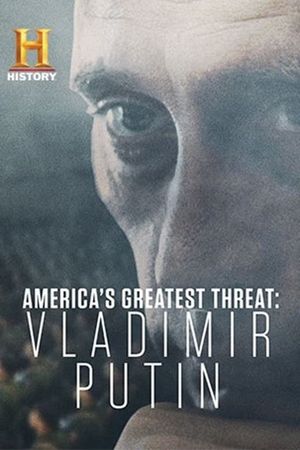 America's Greatest Threat: Vladimir Putin's poster