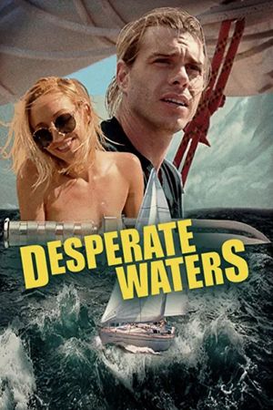 Desperate Waters's poster