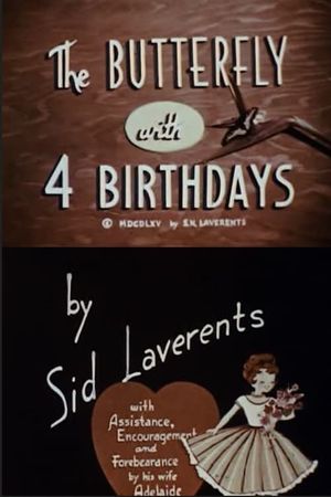 The Butterfly With 4 Birthdays's poster